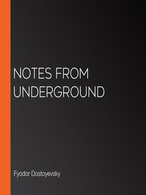 cover image of Notes From Underground